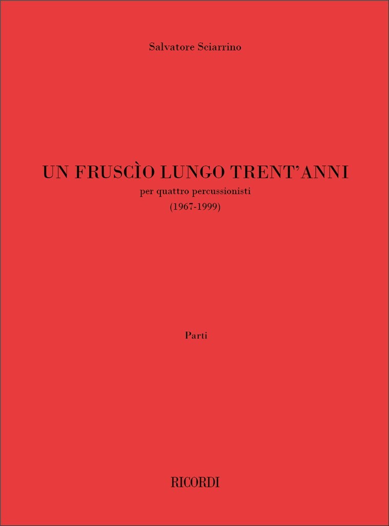 Un Fruscio Lungo Trent'Anni